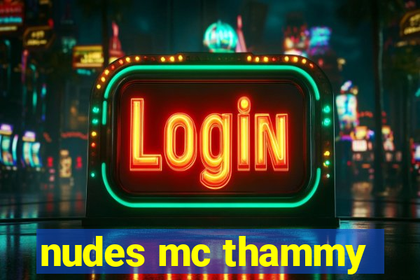 nudes mc thammy